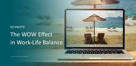 A keynote by Jasmin Bergeron: The WOW Effect in Work-Life Balance