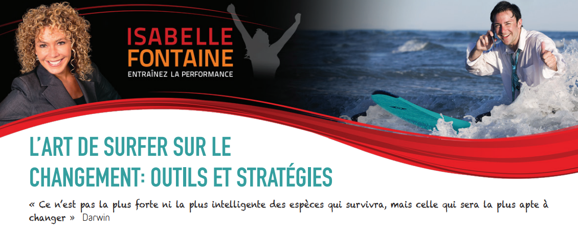L’ART DE SURFER SUR LE CHANGEMENT CONFERENCE D'ISABELLE FONTAINE